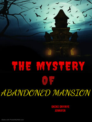 cover image of The Mystery of Abandoned Mansion